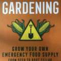 Survival Gardening